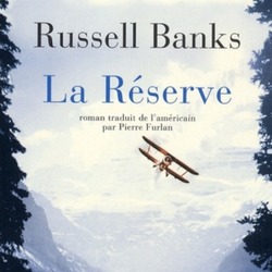 La Réserve / Russell Banks