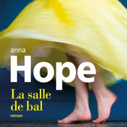 La salle de bal / Anna Hope