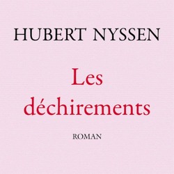 Les déchirements / Hubert Nyssen
