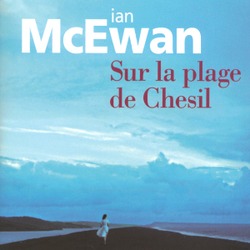Sur la plage de Chesil / Ian McEwan